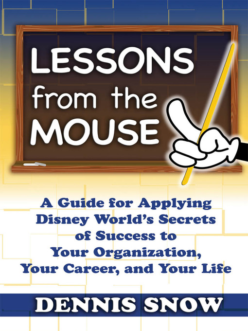 Title details for Lessons from the Mouse by Dennis Snow - Available